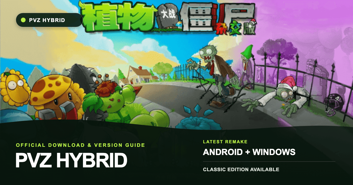 展示重置版与经典版入口的 PVZ Hybrid 游戏启动页